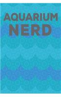Aquarium Nerd