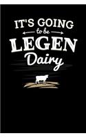 It's Going to be Legendairy: 120 Pages I 6x9 I Karo I Funny Cute Dog & Terrier Owner Gifts