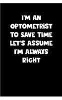 Optometrist Notebook - Optometrist Diary - Optometrist Journal - Funny Gift for Optometrist