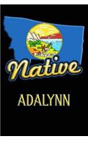 Montana Native Adalynn: College Ruled Composition Book