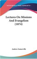 Lectures on Missions and Evangelism (1874)