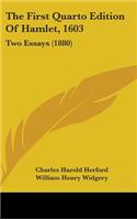 The First Quarto Edition of Hamlet, 1603