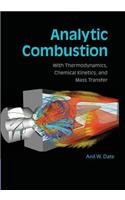 Analytic Combustion