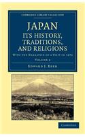 Japan: Its History, Traditions, and Religions