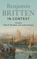 Benjamin Britten in Context