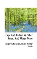 Cape Cod Ballads & Other Verse