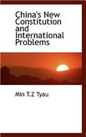 China's New Constitution and International Problems