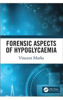 Forensic Aspects of Hypoglycaemia