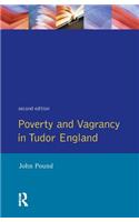 Poverty and Vagrancy in Tudor England