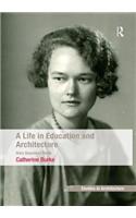 A Life in Education and Architecture