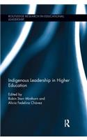 Indigenous Leadership in Higher Education