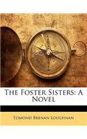 The Foster Sisters