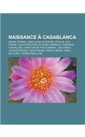 Naissance a Casablanca: Daniel Pennac, Jean-Louis Le Moigne, Arthur, Guy Forget, Alain Souchon, Richard Virenque, Florence Chevallier