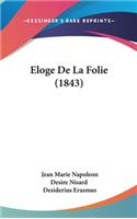 Eloge de La Folie (1843)
