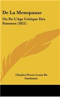 de La Menopause: Ou de L'Age Critique Des Femmes (1821)