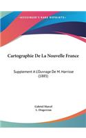 Cartographie de La Nouvelle France