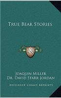 True Bear Stories