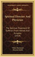 Spiritual Director And Physician