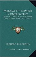 Manual of Romish Controversy