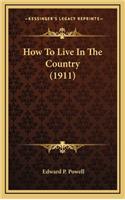 How to Live in the Country (1911)