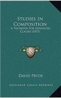 Studies In Composition: A Textbook For Advanced Classes (1871)