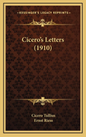 Cicero's Letters (1910)