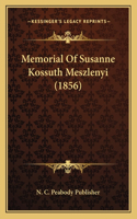 Memorial Of Susanne Kossuth Meszlenyi (1856)