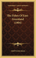 Fishes Of East-Greenland (1904)