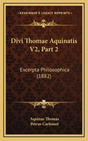 Divi Thomae Aquinatis V2, Part 2