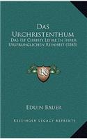 Das Urchristenthum