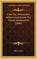 Uber Die Athenischen Schatzverzeichnisse Des Vierten Jahrhunderts (1890)