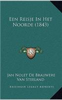 Een Reisje In Het Noorde (1843)
