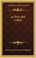 Au Pays Moi (1904)
