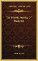 Eclectic Practice Of Medicine