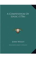 A Compendium Of Logic (1756)