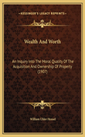 Wealth And Worth