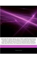 Articles on History of Hong Kong, Including: Jardine Matheson Holdings, Treaty of Nanking, Lei Cheng UK Han Tomb Museum, RMS Queen Elizabeth, Opium Wars, Fern O Pires de Andrade, Severe Acute R(English)