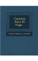 Cuentos Para El Viaje...