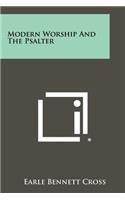 Modern Worship and the Psalter