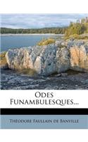 Odes Funambulesques...: (French)
