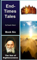 Sun of Righteousness - An End-Times Tale