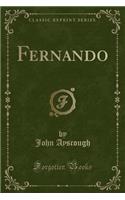 Fernando (Classic Reprint)