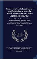 Transportation Infrastructure and Safety Impacts of the North American Free-Trade Agreement (NAFTA)