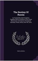 The Destiny of Russia