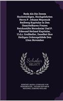 Rede ALS Die Zween Hochwurdigen, Hochgelehrten Herrn P. Johann Nepomuk Reissweg Kapitular in Den Unmittelbaren Freyen Reichsstifte Neresheim Und P. Edmund Heiland Kapitular, U.D.Z. Grosskeller, Daselbst Ihre Heiligen Ordensgelubde Den 11ten Novembe