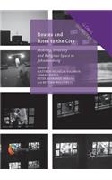 Routes and Rites to the City