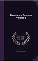 Memoir and Remains Volume 2: (English)