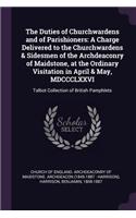The Duties of Churchwardens and of Parishioners