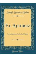 El Ajedrez
