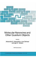 Molecular Nanowires and Other Quantum Objects